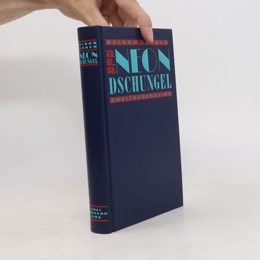 Nelson Algren Der Neon Dschungel