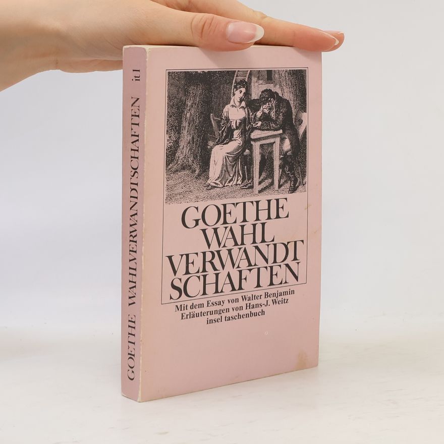Johann Wolfgang von Goethe Die Wahlverwandtschaften