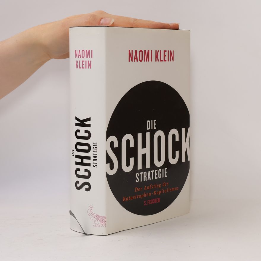 Naomi Klein Die Schock-Strategie