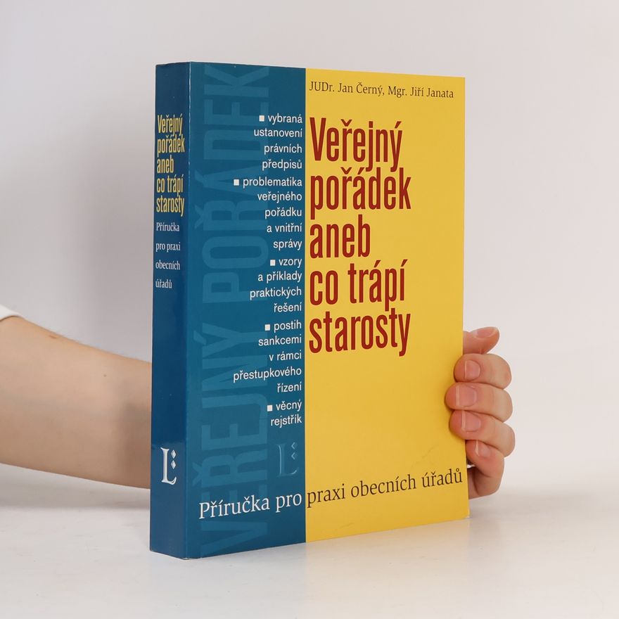 Jiří Janata Veřejný pořádek, aneb co trápí starosty