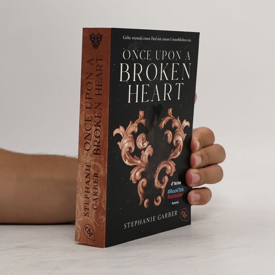 Stephanie Garberová Once Upon a Broken Heart