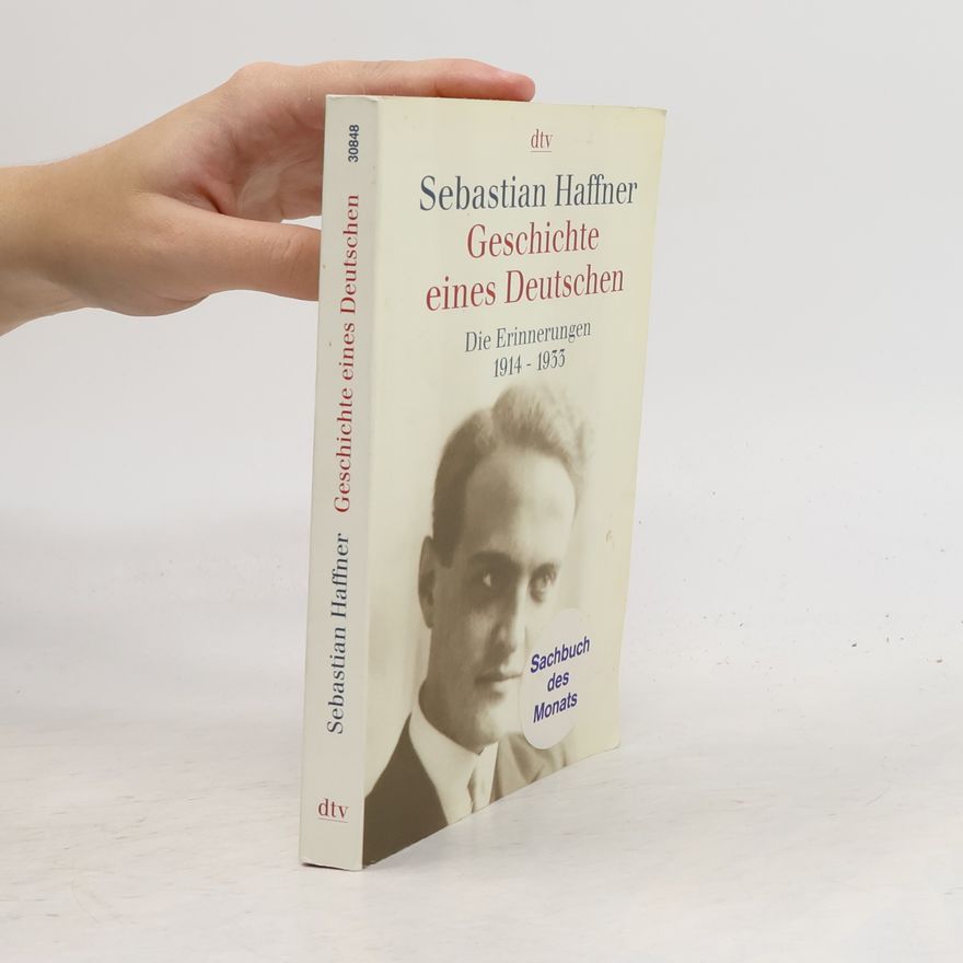 Sebastian Haffner Geschichte eines Deutschen