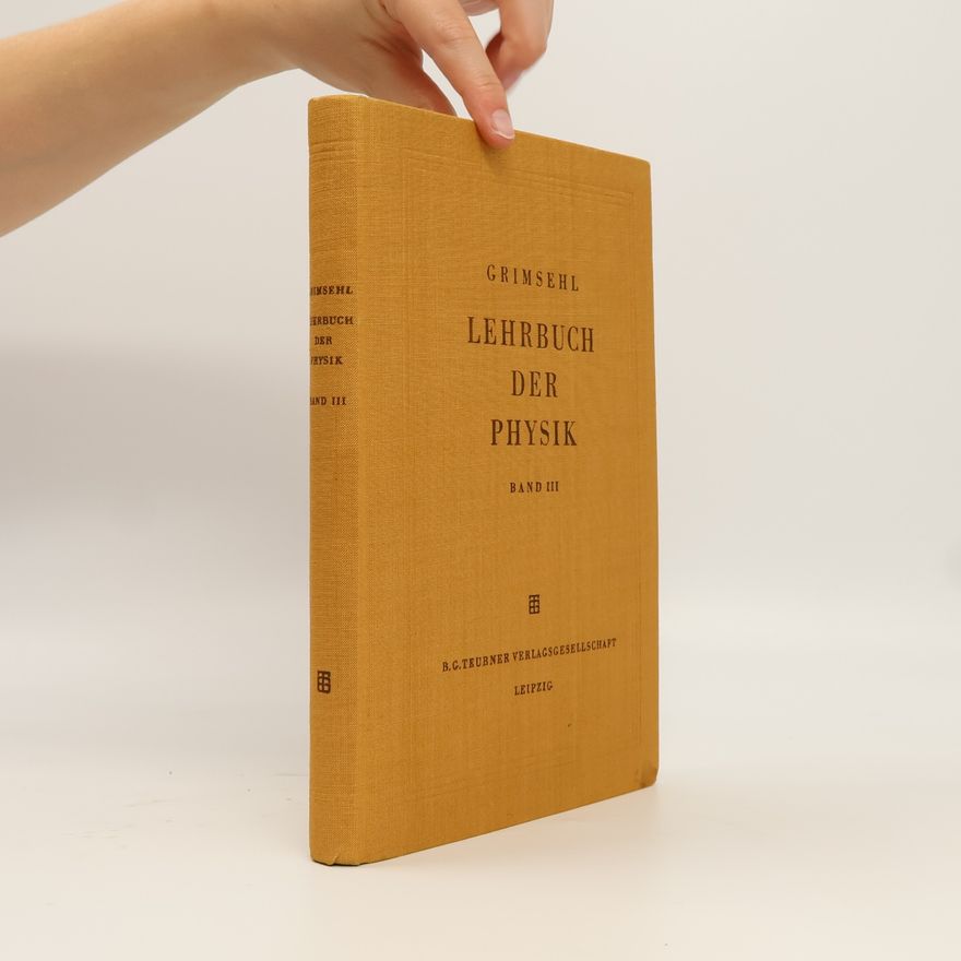 Grimsehl-Tomaschek Lehrbuch der Physik III
