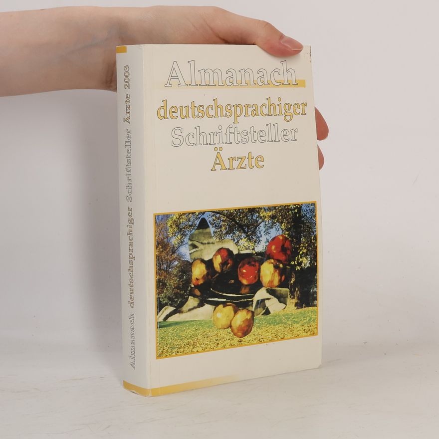 Autorenkollektiv Almanach deutschsprachiger Schriftsteller Ärzte 2003
