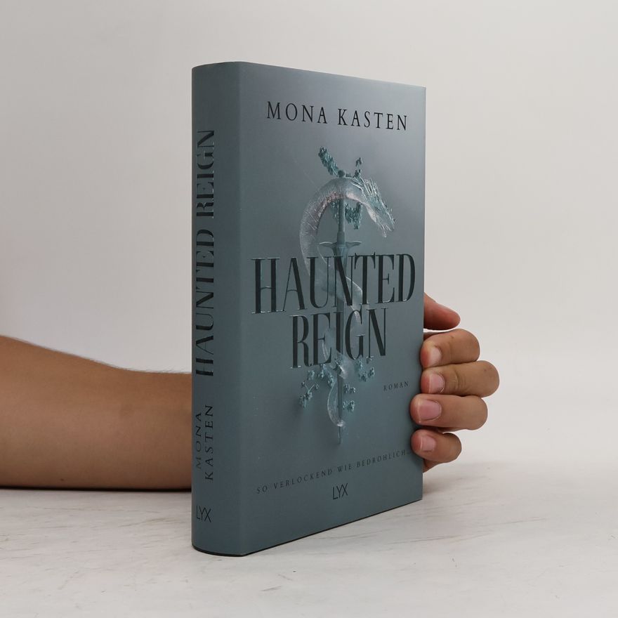 Mona Kasten Haunted Reign / Everfall Academy Bd.2
