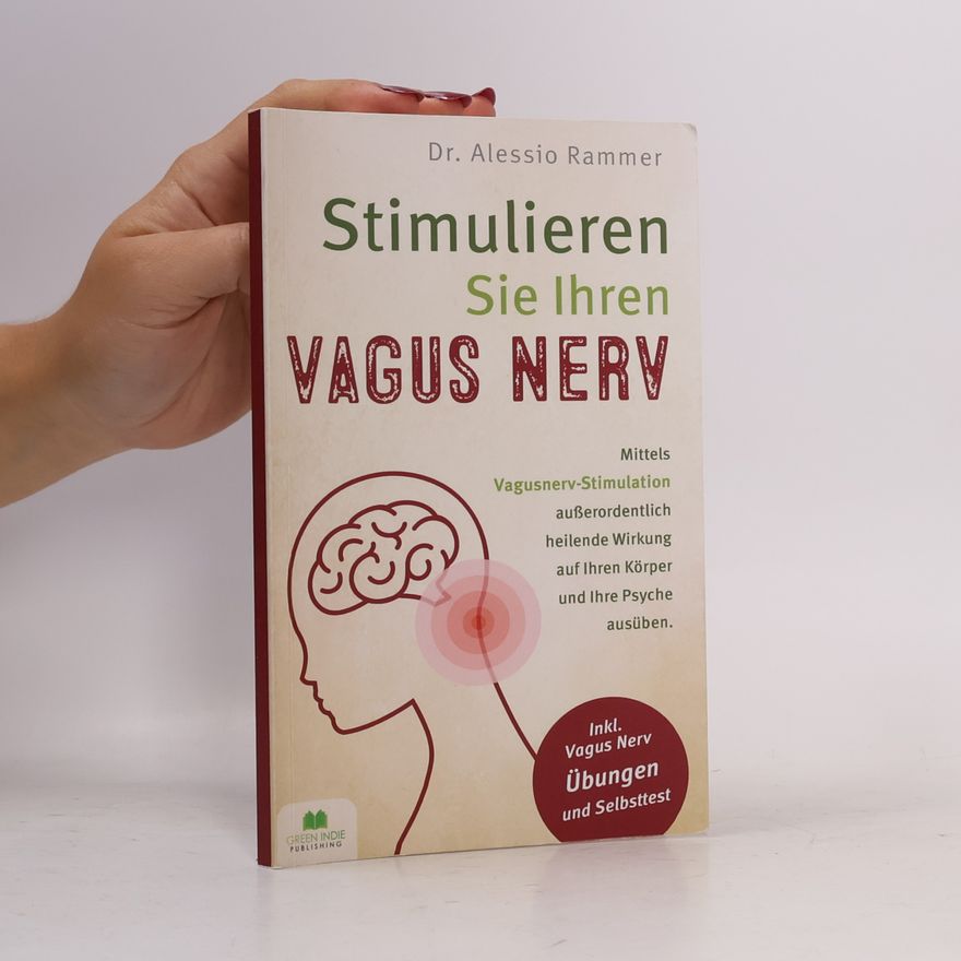 Alessio Rammer Stimulieren Sie Ihren Vagus Nerv