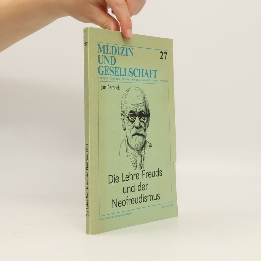 Jan Beránek Die Lehre Freuds und der Neofreudismus