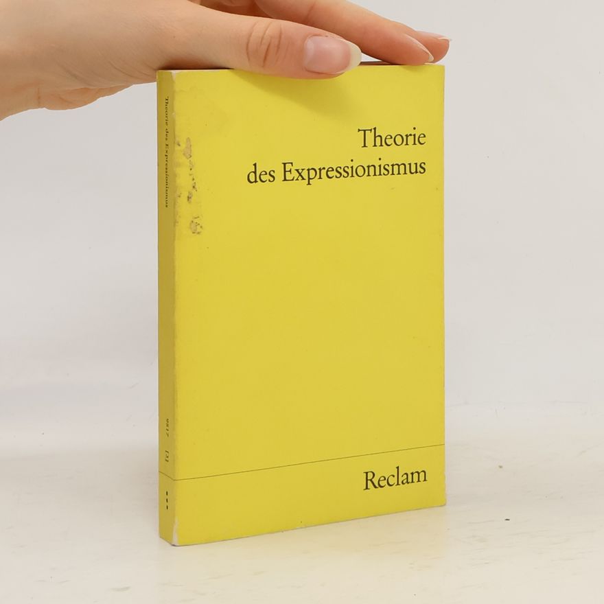 Otto Ferdinand Best Theorie des Expressionismus