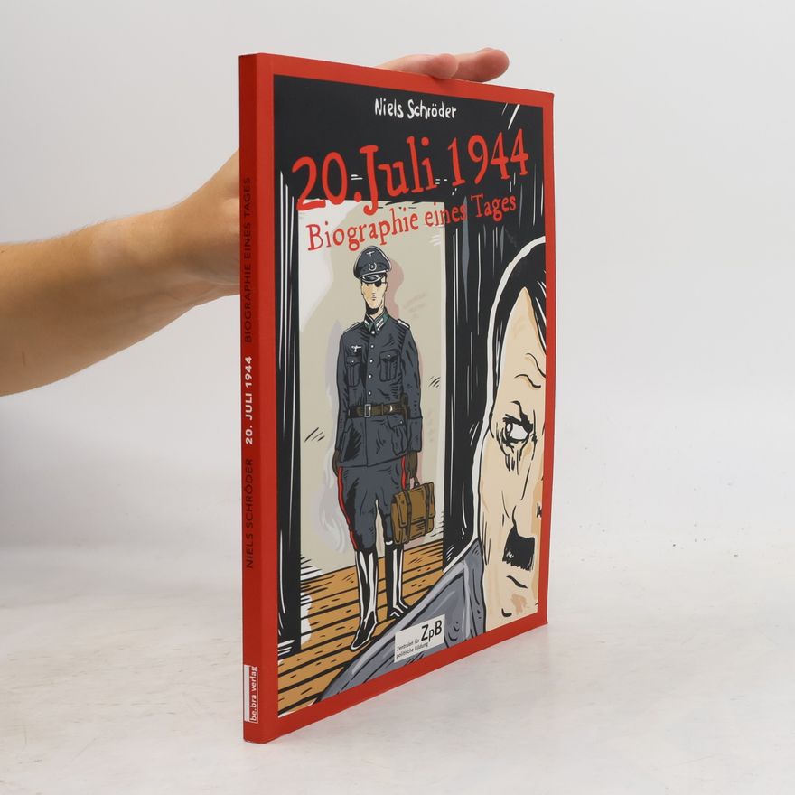 Niels Schröder 20. Juli 1944