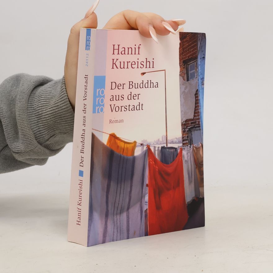 Hanif Kureishi Der Buddha aus der Vorstadt