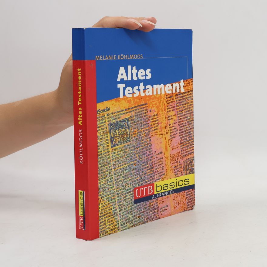 Melanie Köhlmoos Altes Testament