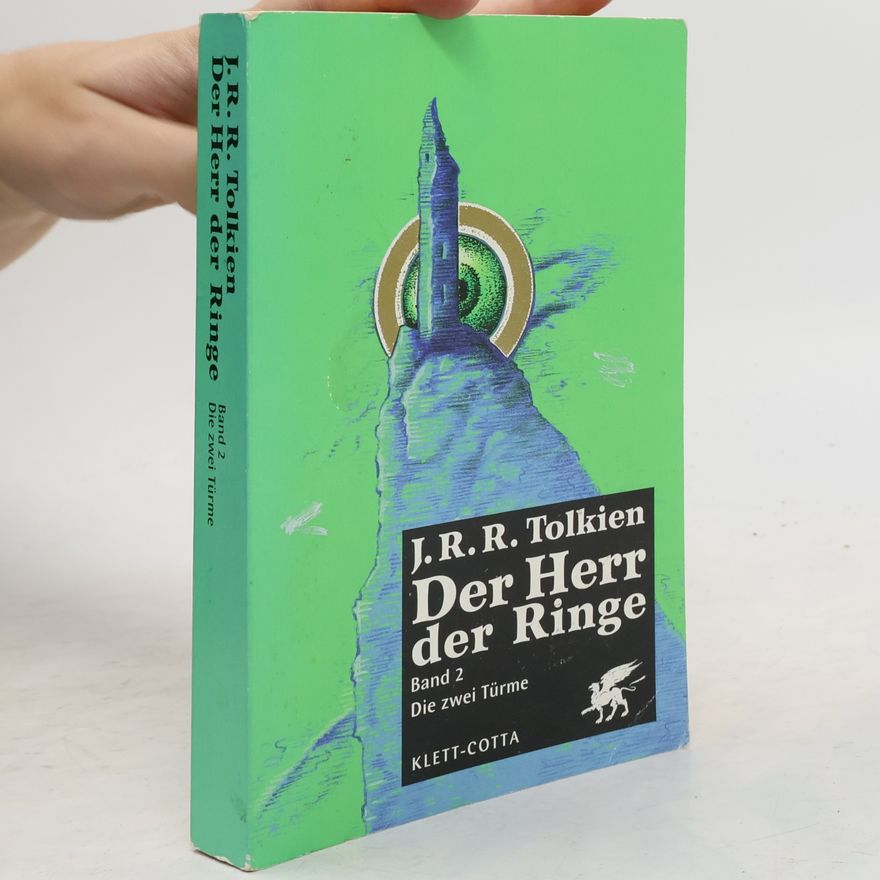 J. R. R. Tolkien Der Herr der Ringe 2. Die zwei Türme