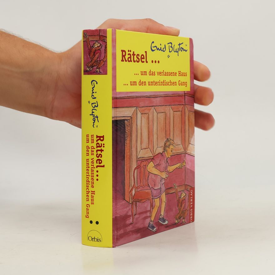Enid Blyton Rätsel... um das verlassene Haus... um den unterirdischen Gang