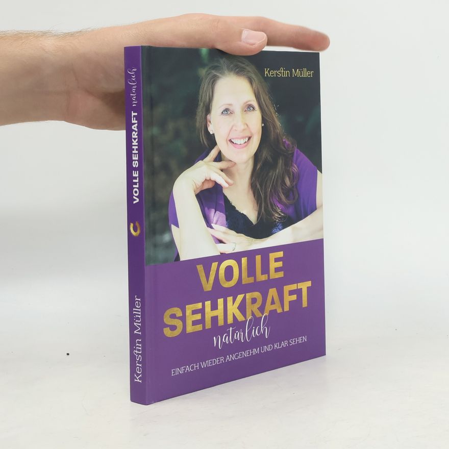 Kerstin Müller Volle Sehkraft natürlich