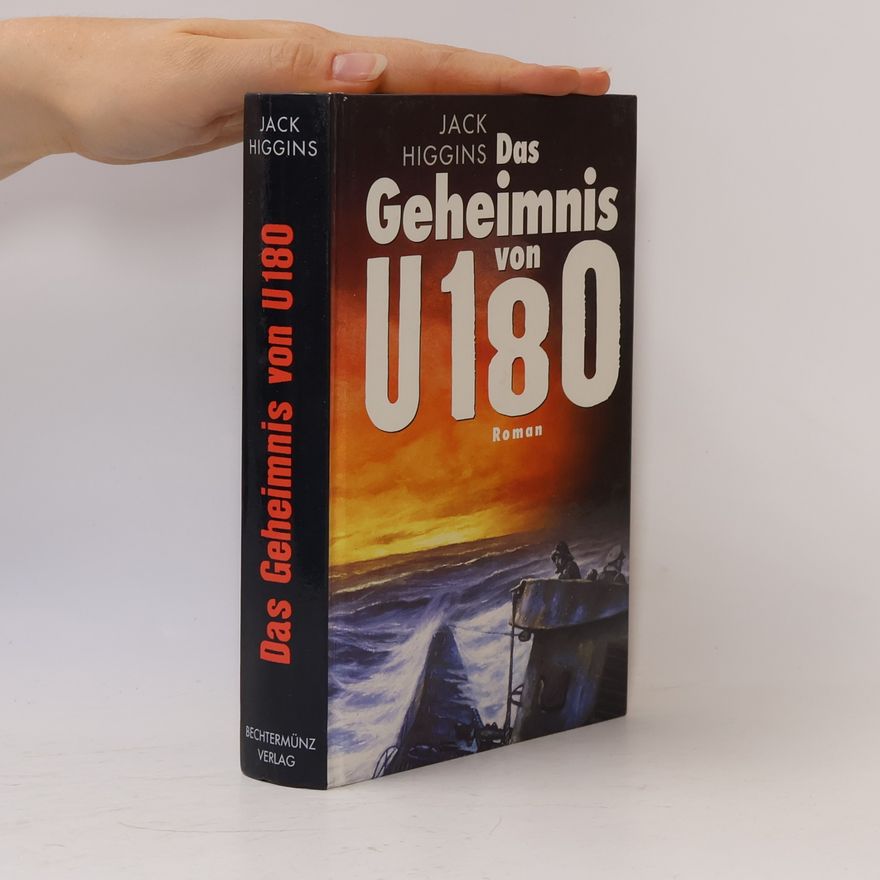 Jack Higgins Das Geheimnis von U 180