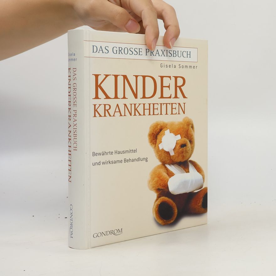 Gisela Sommer Das grosse Praxisbuch Kinderkrankheiten