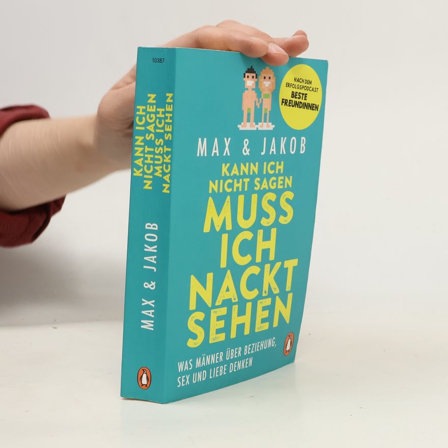 Max & Jakob Kann ich nicht sagen, muss ich nackt sehen
