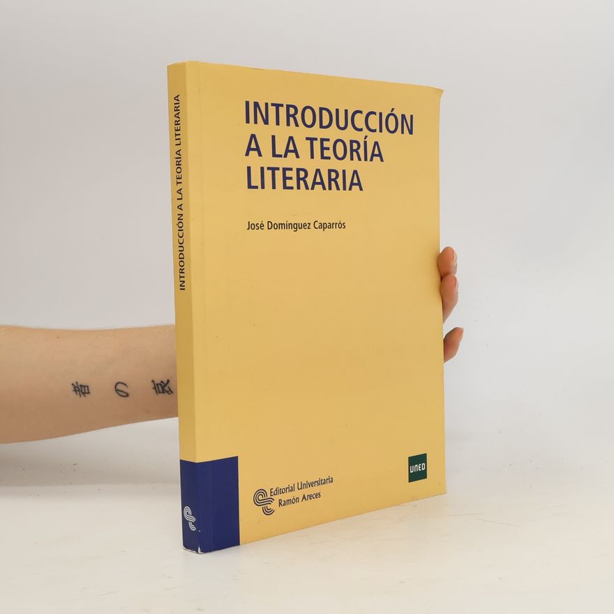 José Domínguez Caparrós Introducción a la teoría literaria