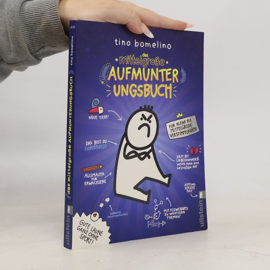 Tino Bomelino Das mittelgroße Aufmunterungsbuch