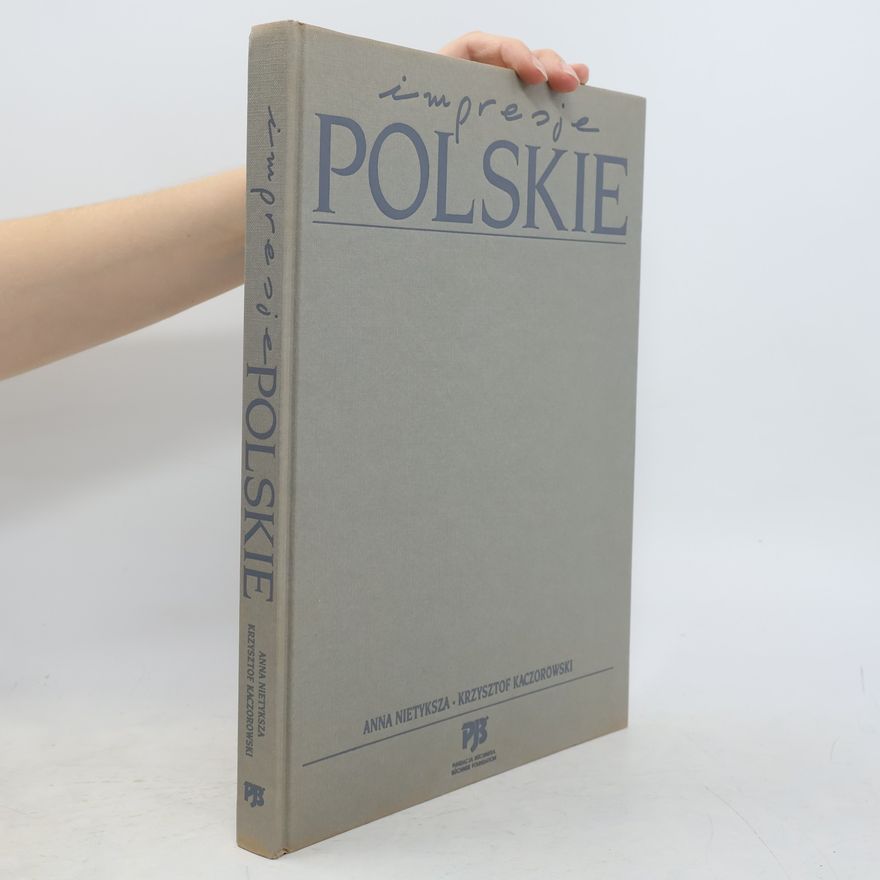 Anna Nietyksza Impresje polskie