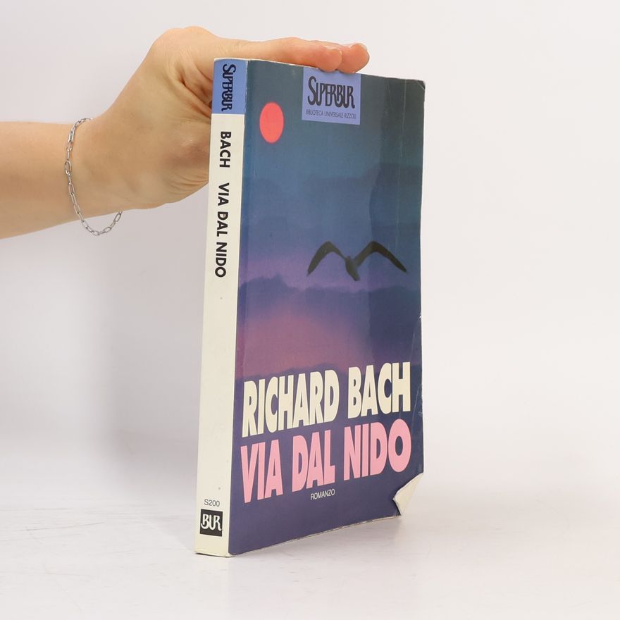 Richard Bach Via dal nido