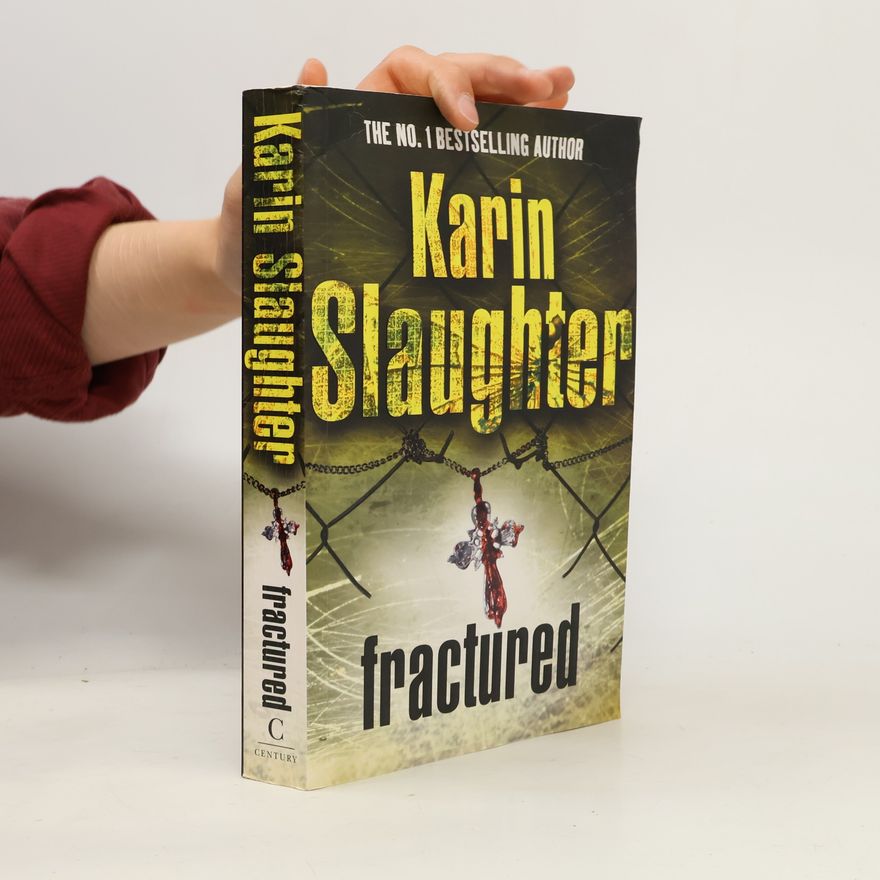 Karin Slaughter Fractured