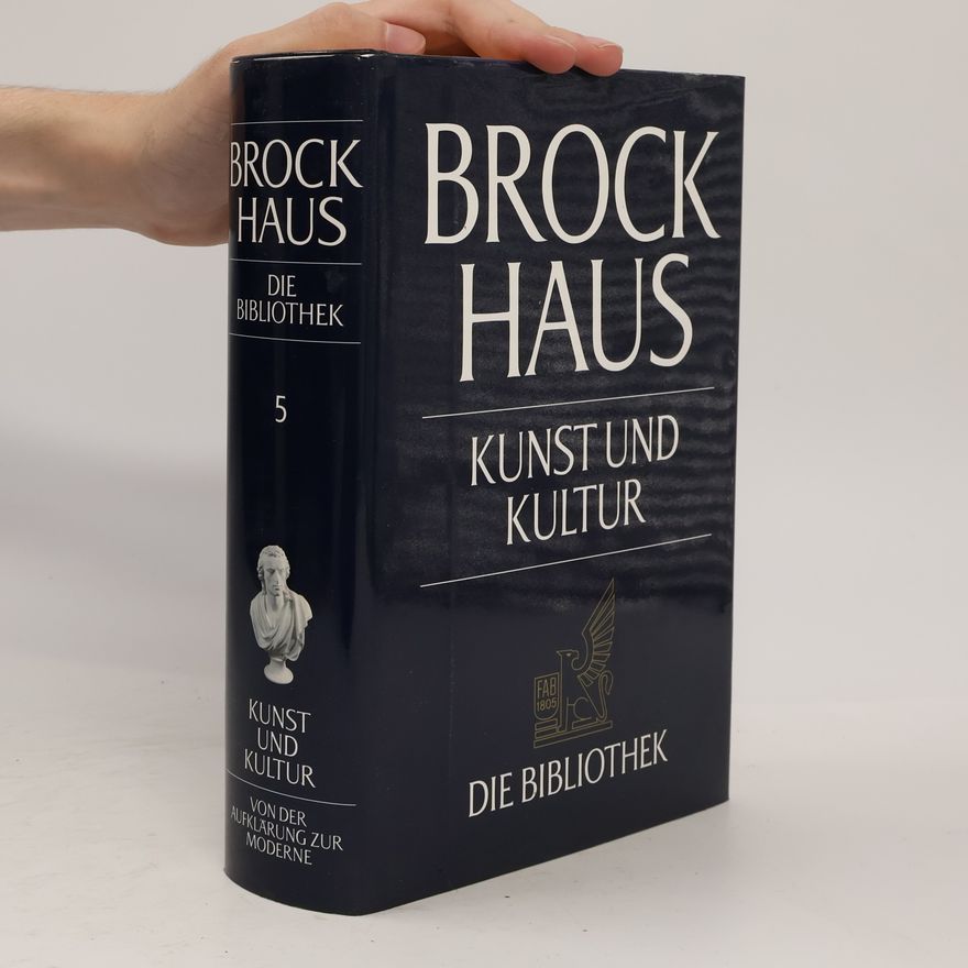 Hildegard Hogen Kunst und Kultur Von der Aufklärung zur Moderne. Vernunft, Gefühl und Wirklichkeit : Bd. 5