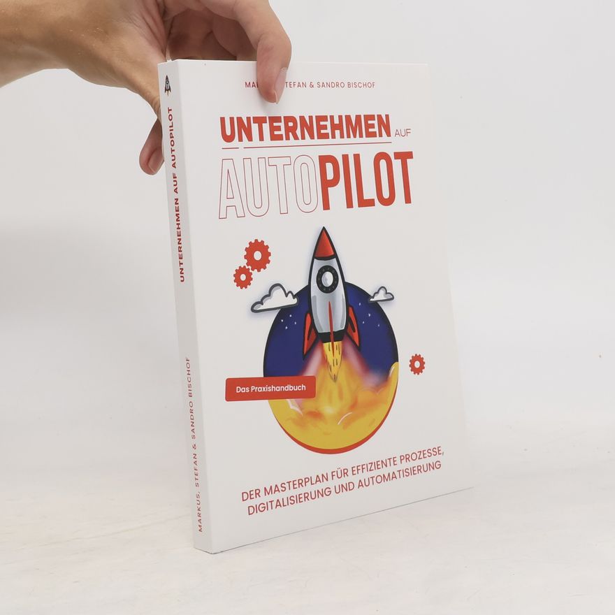 Sandro Bischof Unternehmen auf Autopilot