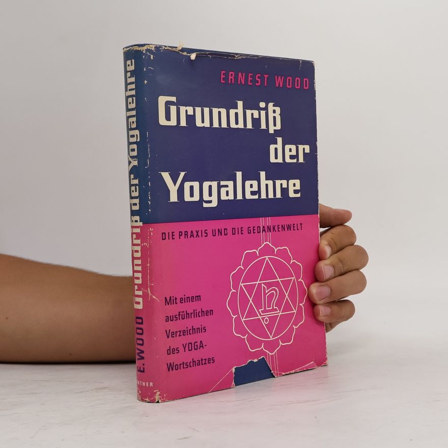 Ernest Wood Grundriß der Yogalehre