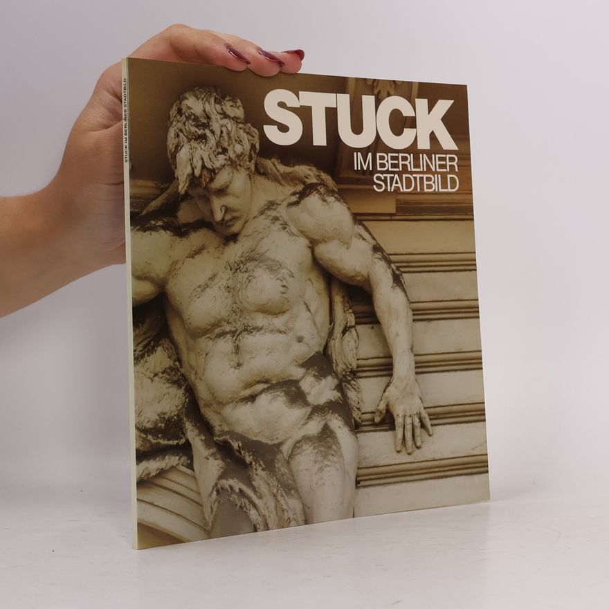 Various authors Stuck im Berliner Stadtbild