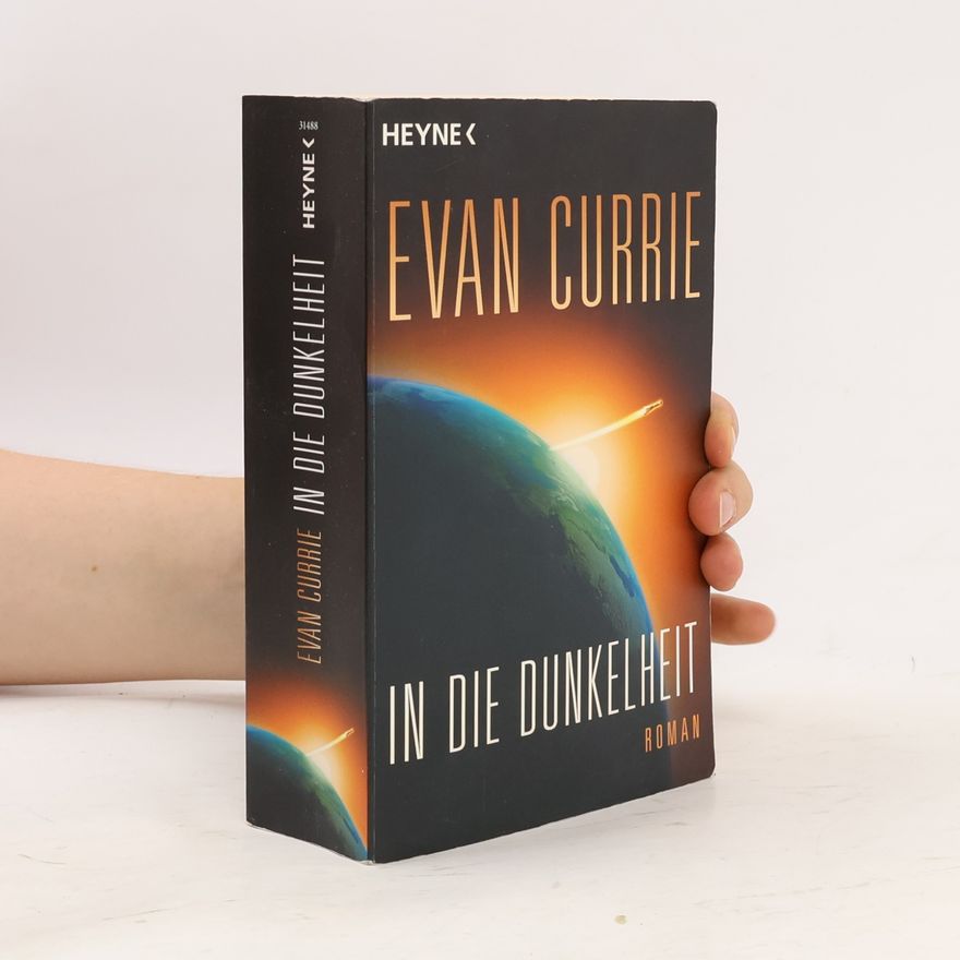 Evan Currie In die Dunkelheit