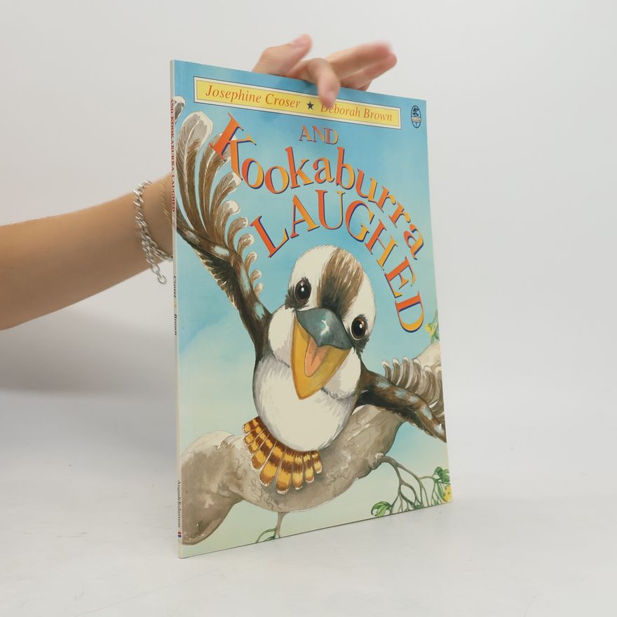 Deborah Brown And Kookaburra Laughed