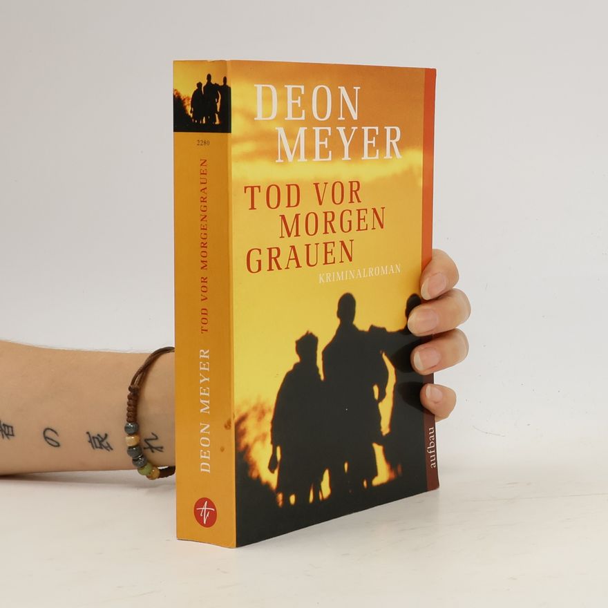 Deon Meyer Tod vor Morgengrauen