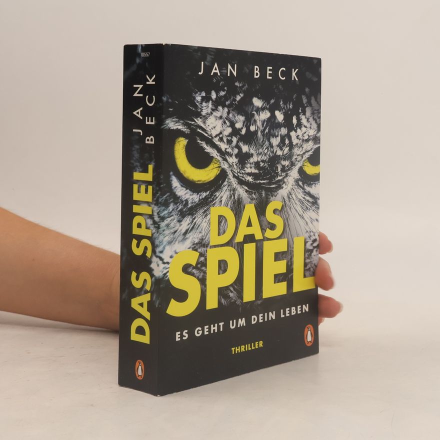 Jan Beck Das Spiel - Es geht um Dein Leben