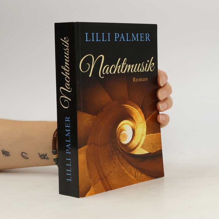 Lilli Palmer Nachtmusik. Roman