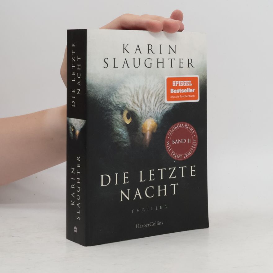 Karin Slaughter Die letzte Nacht