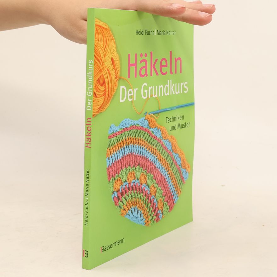 Maria Natter Häkeln – Der Grundkurs
