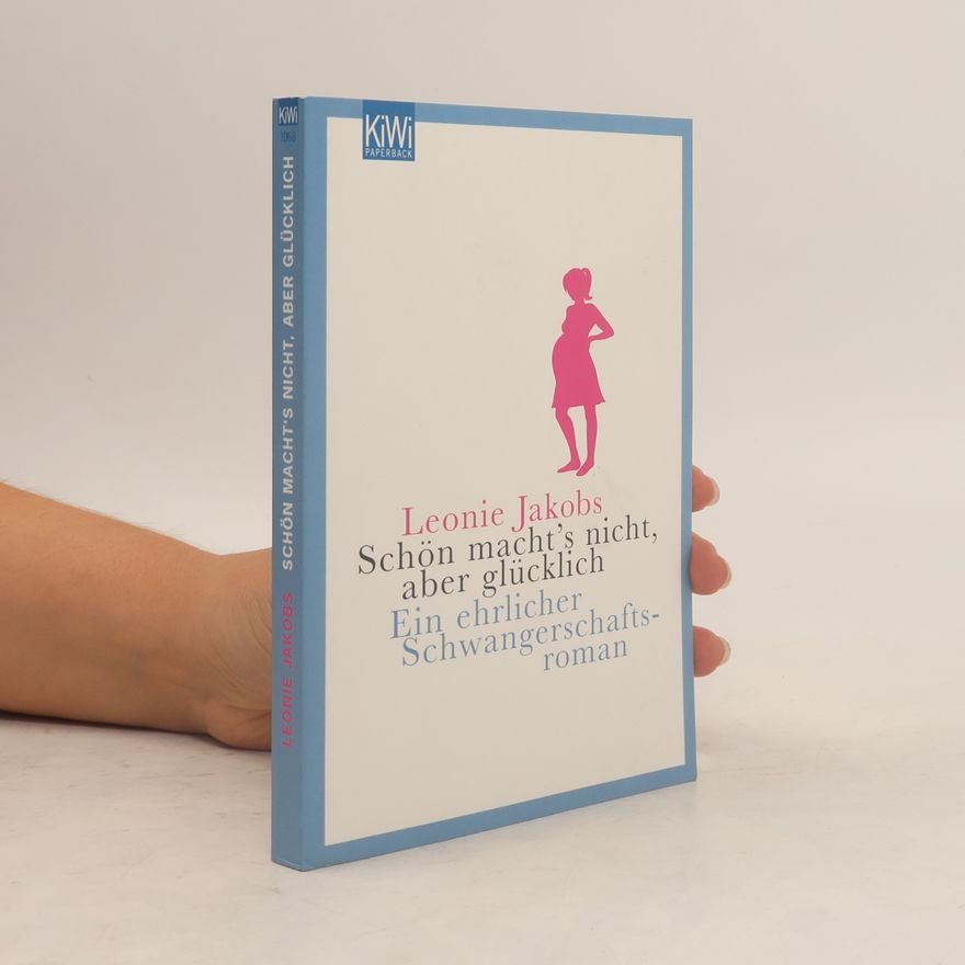 Leonie Jakobs Schön macht's nicht, aber glücklich