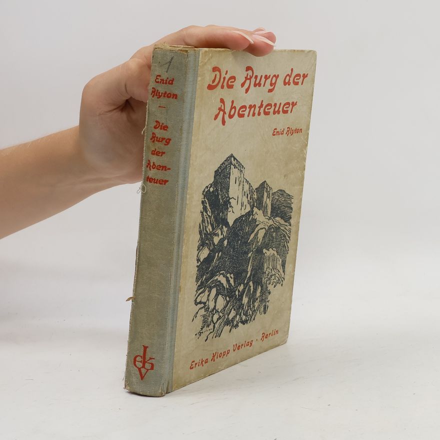 Enid Blyton Die Burg der Abenteuer