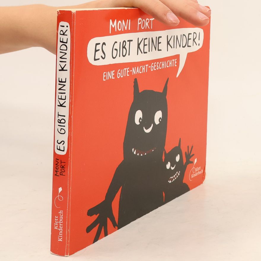Moni Port Es gibt keine Kinder!