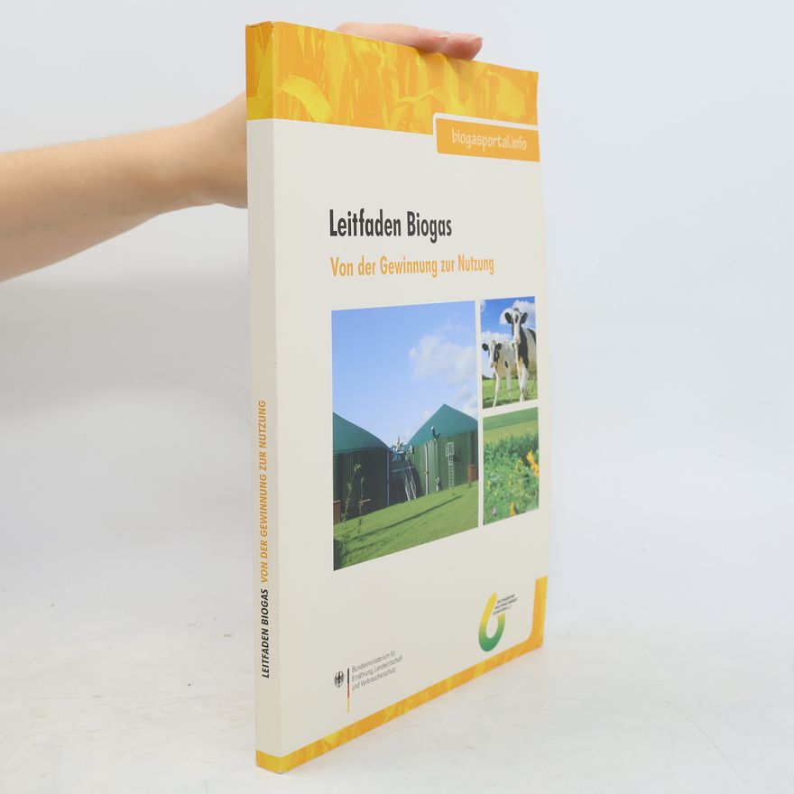 Autorenkollektiv Handreichung Biogasgewinnung und -nutzung