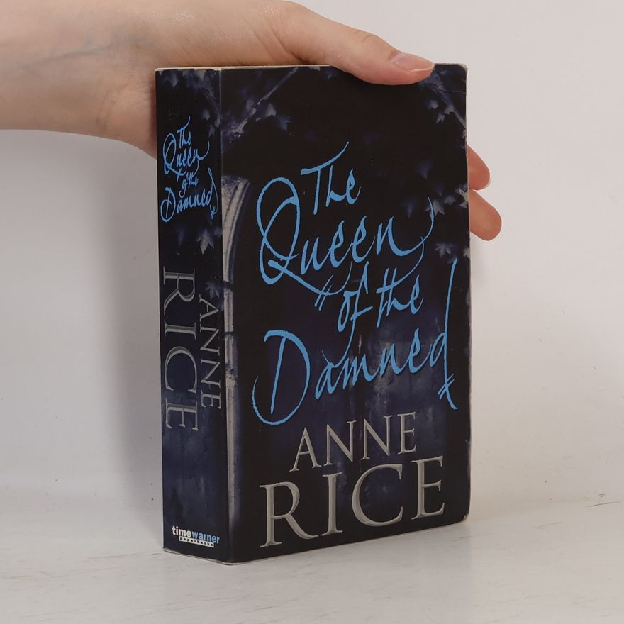 Anne Rice The queen of the damned