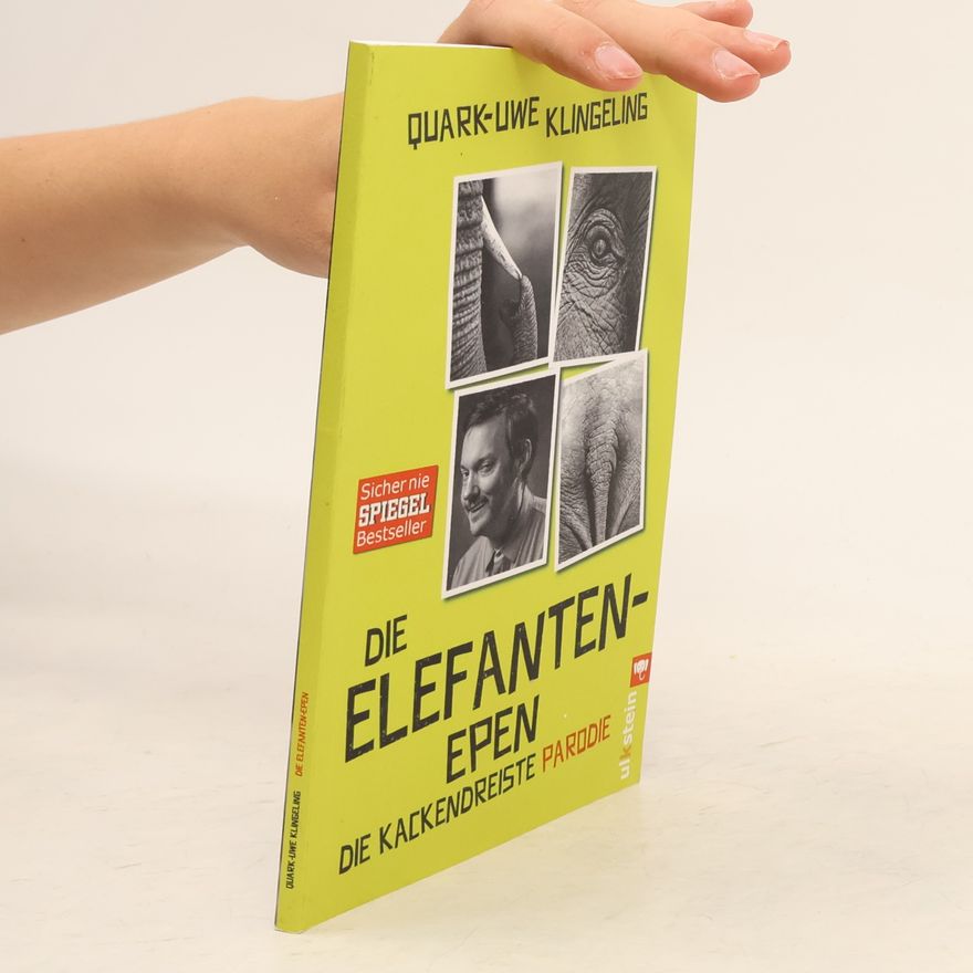 Quark-Uwe Klingeling  Die Elefanten-epen