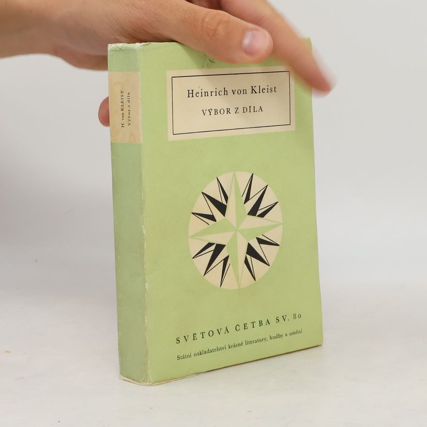 Heinrich von Kleist Výbor z díla