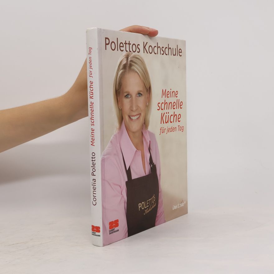 Cornelia Poletto Meine schnelle Küche für jeden Tag