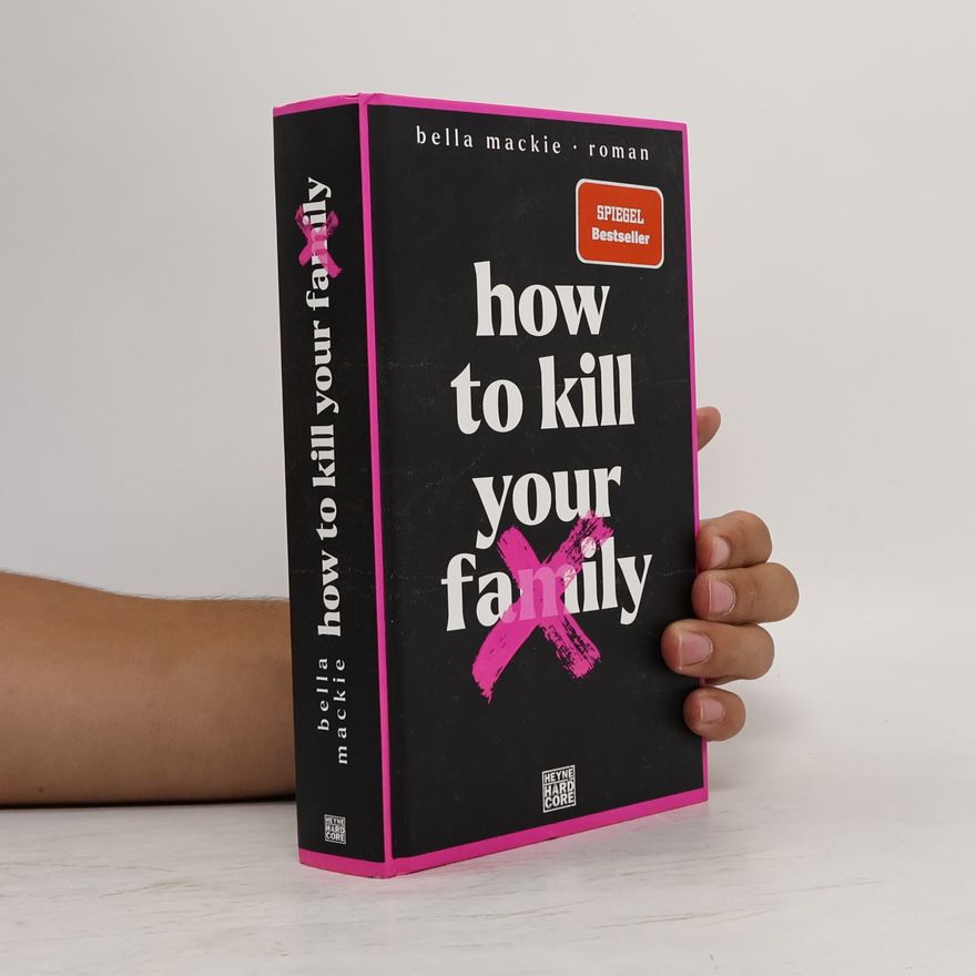 Bella Mackie How to Kill your Family
