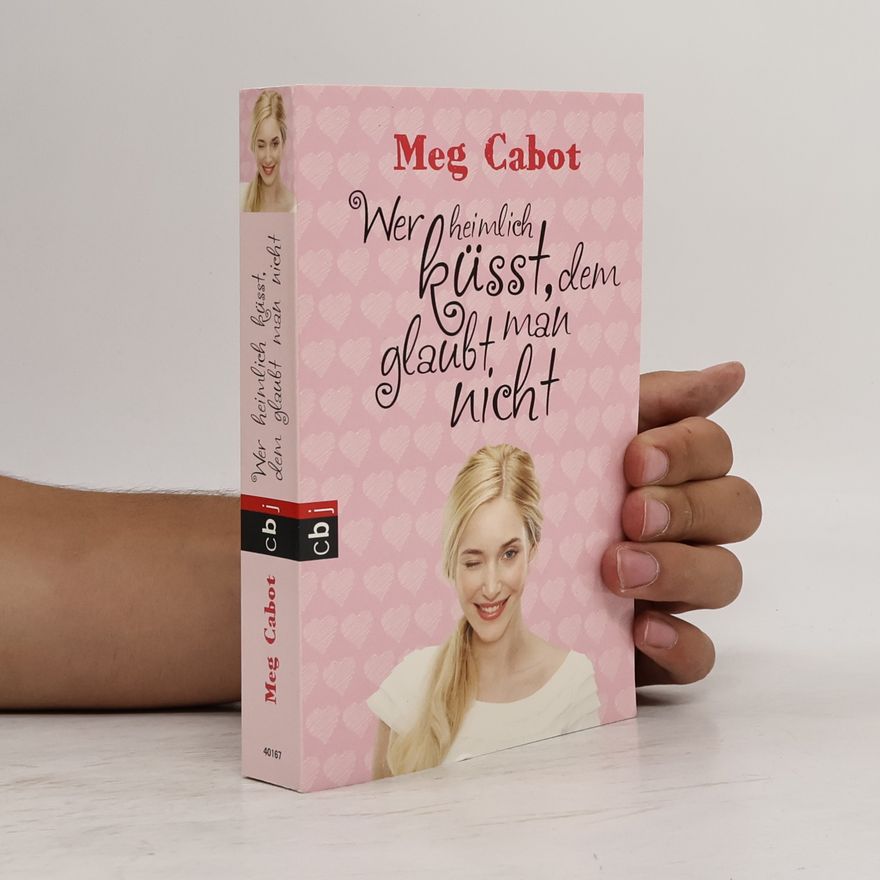 Maggie Alderson Wer heimlich küsst, dem glaubt man nicht