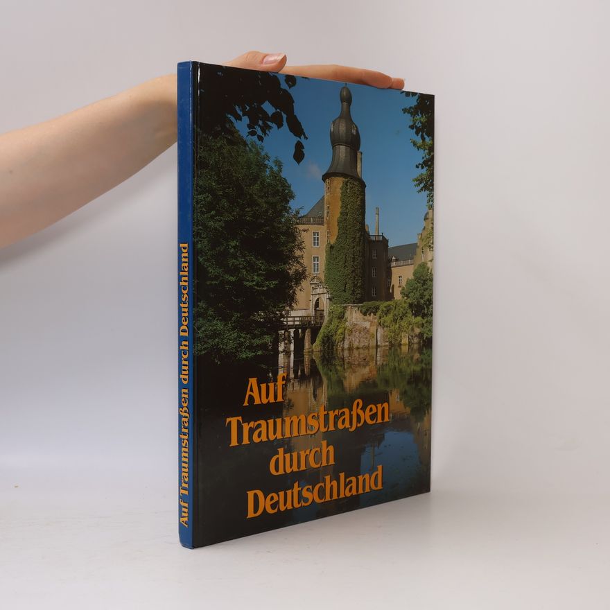 Auteurscollectief Auf Traumstraßen durch Deutschland