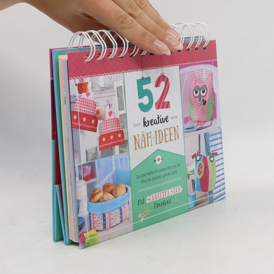 Kolektiv autorů 52 kreative Näh-Ideen