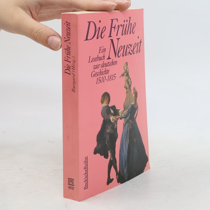 Paul Burgard Die frühe Neuzeit